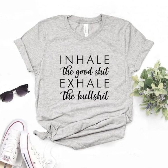 Inhale the Good Shit ✨ Exhale the Bad Shit Graphic Tee Shirt TShirt - Picture 5 of 8